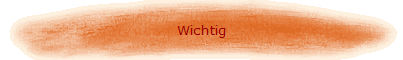 Wichtig